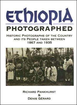 Cover for Richard Pankhurst · Ethiopia Photographed: Historic Photographs of the Country and its People Taken Between 1867 and 1935 (Hardcover Book) (1996)