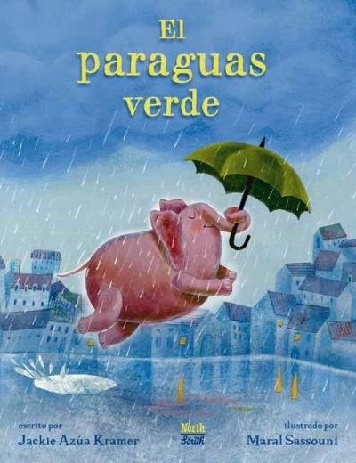 Cover for Jackie Azua Kramer · El paraguas verde (Paperback Book) (2022)