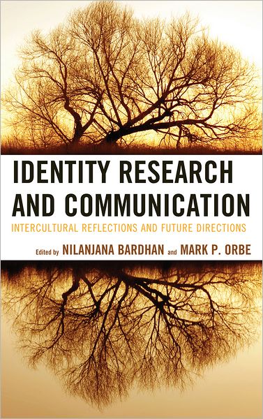 Cover for Identity Research and Communication: Intercultural Reflections and Future Directions (Hardcover Book) (2012)