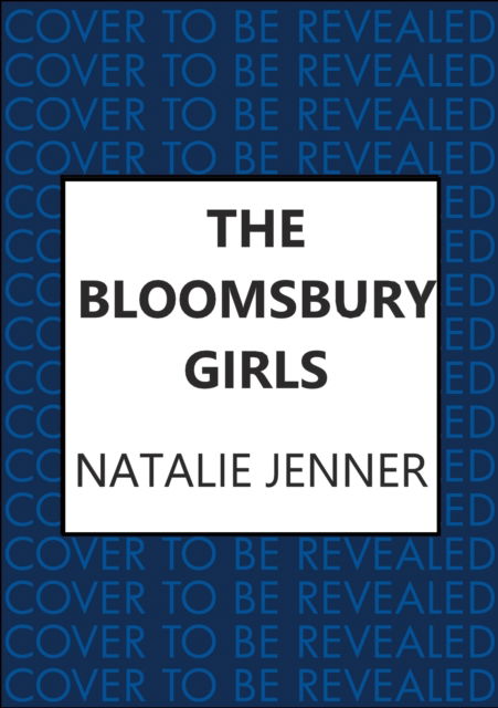 Cover for Natalie Jenner · Bloomsbury Girls: The heart-warming novel of female friendship and dreams (Paperback Book) (2022)