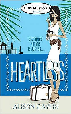 Cover for Alison Gaylin · Heartless (Paperback Book) (2009)