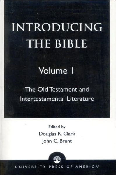 Cover for Douglas R. Clark · Introducing the Bible: The Old Testament and Intertestamental Literature - Introducing the Bible (Hardcover Book) (1997)