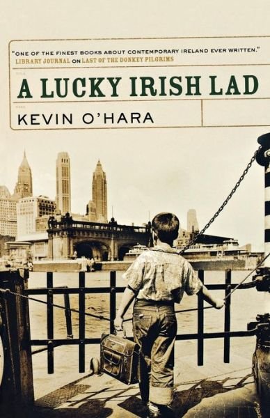 Cover for Kevin O'hara · A Lucky Irish Lad (Paperback Bog) (2011)