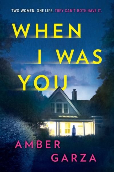 Cover for Amber Garza · When I Was You A Novel (Paperback Book) (2020)