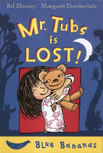 Cover for Bel Mooney · Mr. Tubs is Lost! (Blue Bananas) (Paperback Book) (2006)