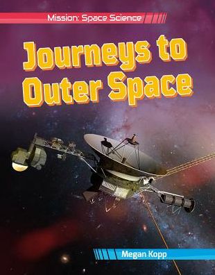 Cover for Megan Kopp · Journeys to Outer Space (Paperback Book) (2019)