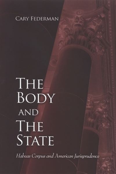 Cover for Cary Federman · The Body and the State (Paperback Book) (2007)