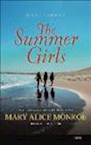 The Summer Girls - Mary Alice Monroe - Inne - Audiogo - 9780792796046 - 15 lipca 2013