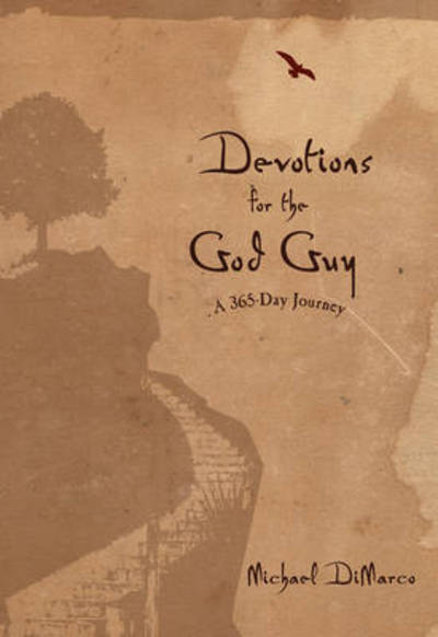 Cover for Michael Dimarco · Devotions for the God Guy – A 365–Day Journey (Hardcover Book) (2011)