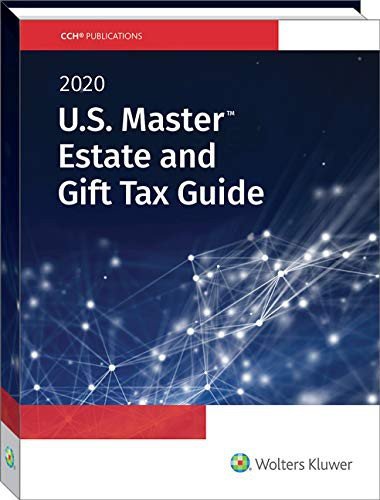U.S. Master Estate and Gift Tax Guide - CCH Tax Law Editors - Böcker - CCH Inc. - 9780808048046 - 19 juni 2018