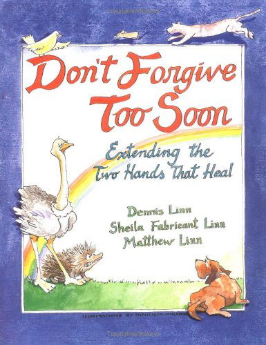 Cover for Dennis Linn · Don't Forgive Too Soon (Paperback Book) [1st edition] (1997)