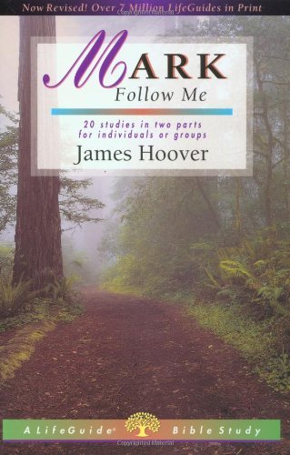 Cover for James Hoover · Mark: Follow Me (Lifeguide Bible Studies) (Pocketbok) [Rev Sub edition] (1999)