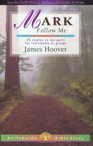 Cover for James Hoover · Mark: Follow Me (Lifeguide Bible Studies) (Paperback Book) [Rev Sub edition] (1999)