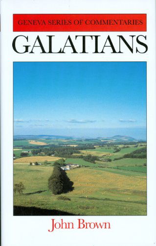 Cover for John Brown · Galatians (Geneva Series of Commentaries) (Hardcover Book) (2001)