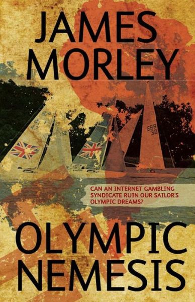 Cover for James Morley · Olympic Nemesis (Paperback Book) (2010)