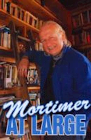 Cover for Peter Mortimer · Mortimer At Large (Paperback Book) (2008)