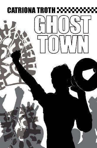 Cover for Catriona Troth · Ghost Town (Paperback Book) (2013)