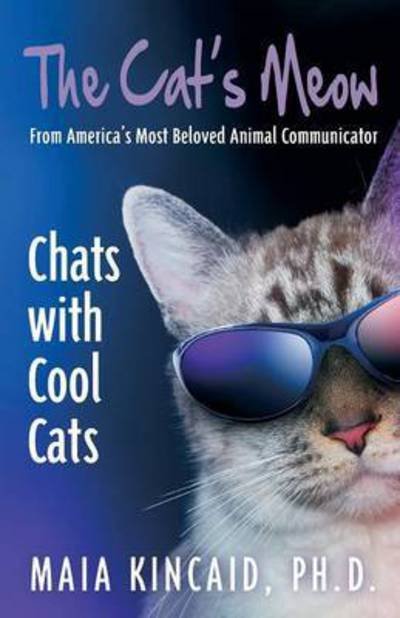 Cover for Maia Kincaid · The Cat's Meow: Chats with Cool Cats! (Paperback Bog) (2015)