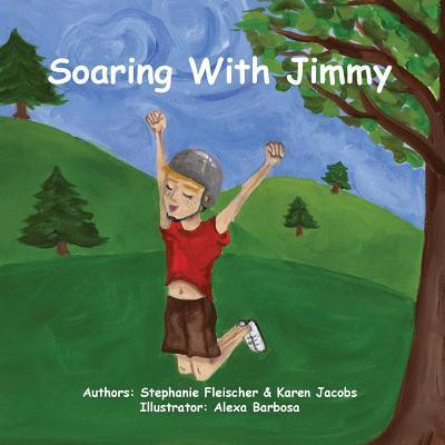 Cover for Karen Jacobs · Soaring with Jimmy (Paperback Book) (2016)