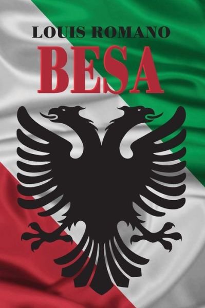 Cover for Louis Romano · Besa: Vecchia Publishing (Taschenbuch) (2012)