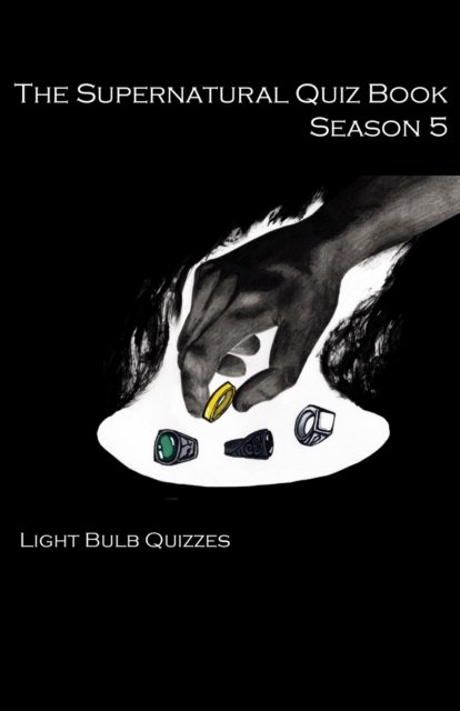 Cover for Light Bulb Quizzes · The Supernatural Quiz Book Season 5: 500 Questions and Answers on Supernatural Season - Supernatural Quiz Books (Paperback Bog) [Season 5 edition] (2016)