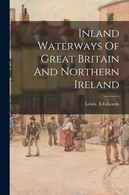 Cover for Lewis a Edwards · Inland Waterways Of Great Britain And Northern Ireland (Paperback Book) (2021)