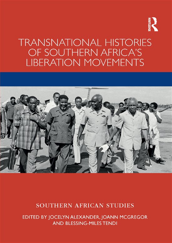 Cover for Jocelyn Alexander · Transnational Histories of Southern Africa’s Liberation Movements - Southern African Studies (Pocketbok) (2021)