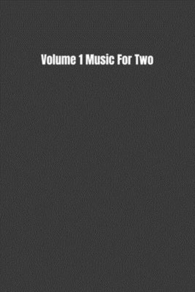 Cover for Musica First · Volume 1 Music For Two (Paperback Book) (2019)