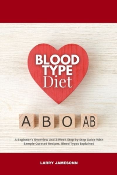 Cover for Larry Jamesonn · Blood Type Diet (Paperback Book) (2021)