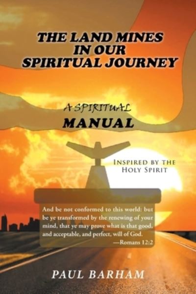 Cover for Paul Barham · The Land Mines in Our Spiritual Journey (Paperback Book) (2021)