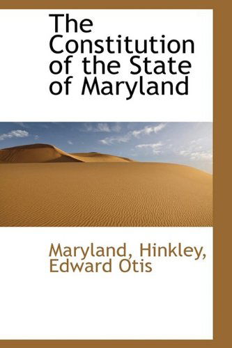 Cover for Maryland · The Constitution of the State of Maryland (Paperback Book) (2009)