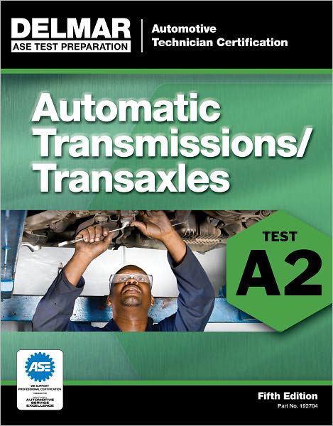 Cover for Delmar Learning · ASE Test Preparation - A2 Automatic Transmissions and Transaxles (Paperback Book) [International edition] (2024)