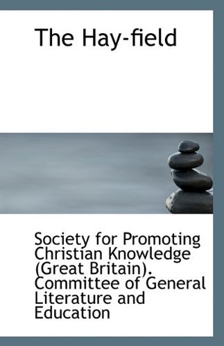 Cover for For Promoting Christian Knowledge (Great · The Hay-field (Paperback Book) (2009)