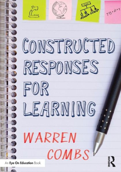 Cover for Combs, Warren (Writing to Win, USA) · Constructed Responses for Learning (Paperback Book) (2016)