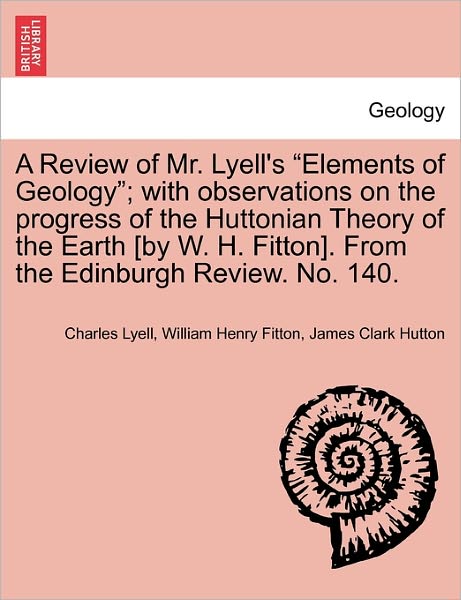 Cover for Charles Lyell · A Review of Mr. Lyell's (Paperback Book) (2011)