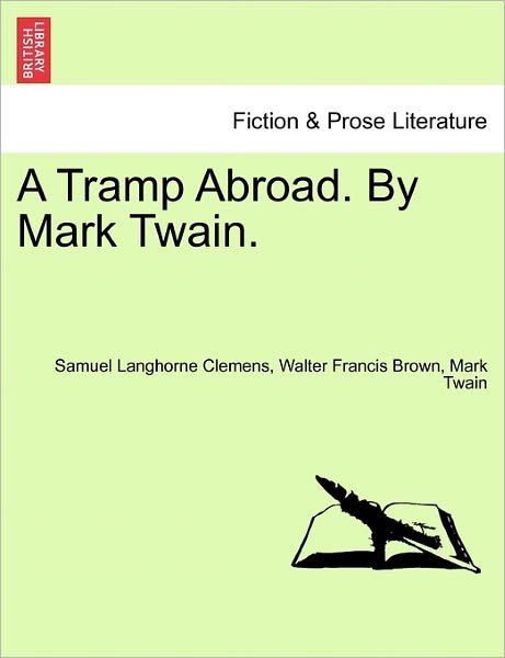 Cover for Mark Twain · A Tramp Abroad. by Mark Twain. (Pocketbok) (2011)
