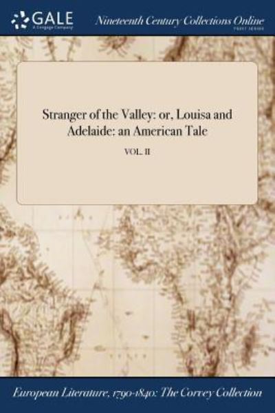 Stranger of the Valley - Lady - Boeken - Gale Ncco, Print Editions - 9781375314046 - 21 juli 2017