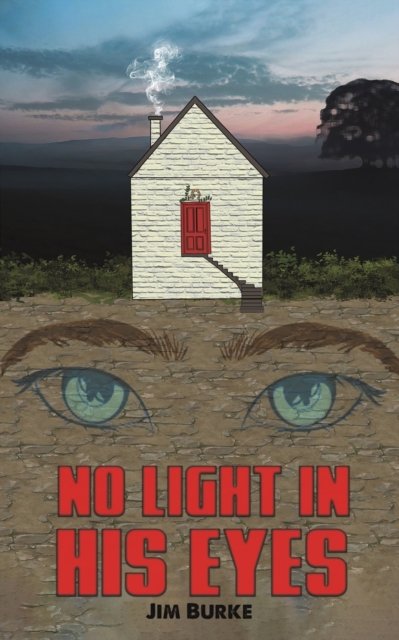 Cover for Jim Burke · No Light in His Eyes (Paperback Book) (2022)