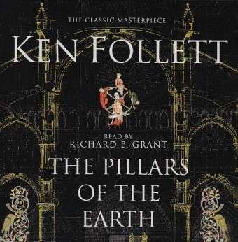 Cover for Ken Follett · The Pillars of the Earth - The Kingsbridge Novels (Hörbuch (CD)) [Abridged edition] (2007)