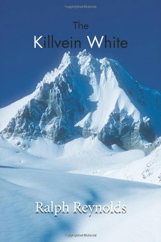 Cover for Ralph Reynolds · The Killvein White (Paperback Book) (2011)