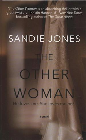 Other Woman A Novel - Sandie Jones - Książki - Thorndike Press - 9781432859046 - 26 grudnia 2018