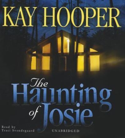 Cover for Kay Hooper · The Haunting of Josie (CD) (2012)