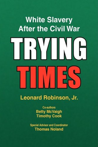Cover for Leonard Jr. Robinson · Trying Times (Hardcover Book) (2008)