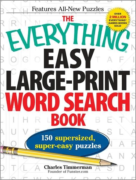 Cover for Charles Timmerman · The Everything Easy Large-Print Word Search Book: 150 supersized, super-easy puzzles - Everything (R) (Paperback Book) [Large Print edition] (2011)