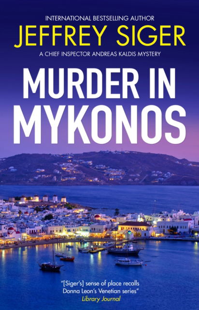 Cover for Jeffrey Siger · Murder in Mykonos - A Chief Inspector Andreas Kaldis Mystery (Paperback Book) [Main edition] (2025)