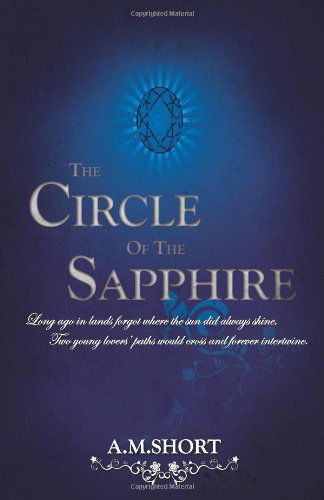 Cover for Miss a M Short · The Circle of the Sapphire (Paperback Book) (2011)