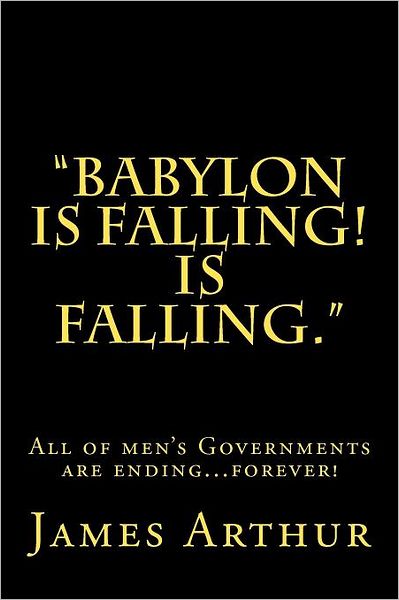 Cover for James Arthur · Babylon is Falling! is Falling (Taschenbuch) [Lrg edition] (2011)