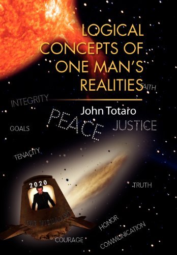 Cover for John Totaro · Logical Concepts of One Man's Realities (Hardcover Book) (2012)