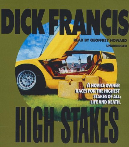 Cover for Dick Francis · High Stakes (Audiobook (CD)) [Unabridged edition] (2012)