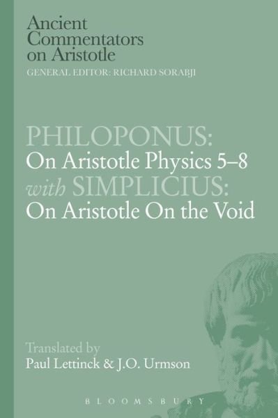 Cover for Urmson, Professor J.O. (Late of University of Oxford, UK) · Philoponus: On Aristotle Physics 5-8 with Simplicius: On Aristotle on the Void - Ancient Commentators on Aristotle (Pocketbok) [Nippod edition] (2014)